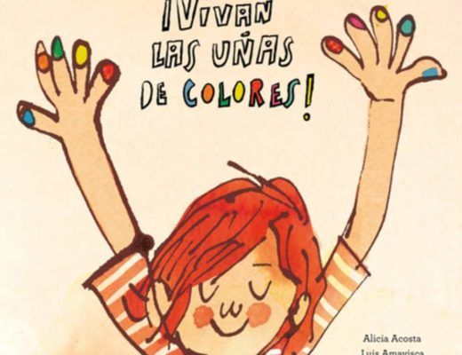 portada del cuento vivan las uñas de colores. Tiene la ilustración de un niño pelirrojo con los brazos en alto y sus uñas pintadas de colores.