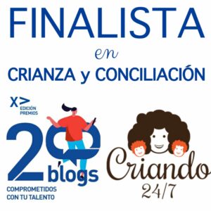 finalista en crianza y conciliacion premios 20 blogs 2021 criando 24/7