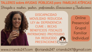 cartel con una foto de Geraldine de Criando 24/7 con un café en la mano, que indica: talleres sobre ayudas públicas para personas con discapacidad
