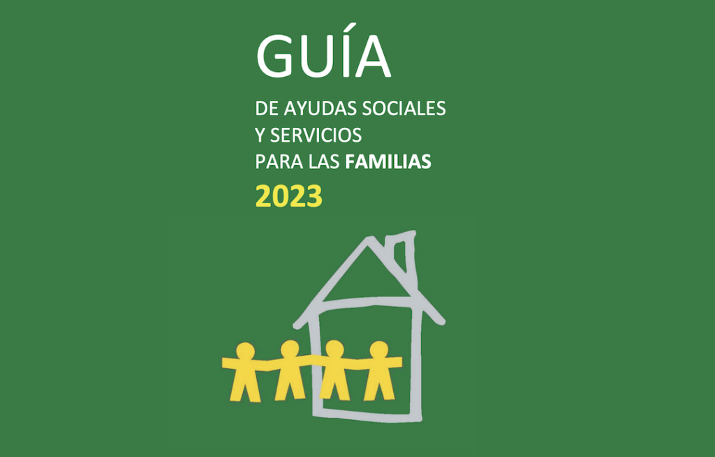 Guía 2023 de Ayudas Sociales y Servicios para las FAMILIAS